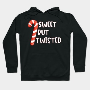 Sweet But Twisted Hoodie